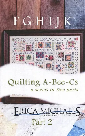 Quilting A ~Bee ~ Cs Part 2 - Erica Michaels - Cross Stitch Pattern