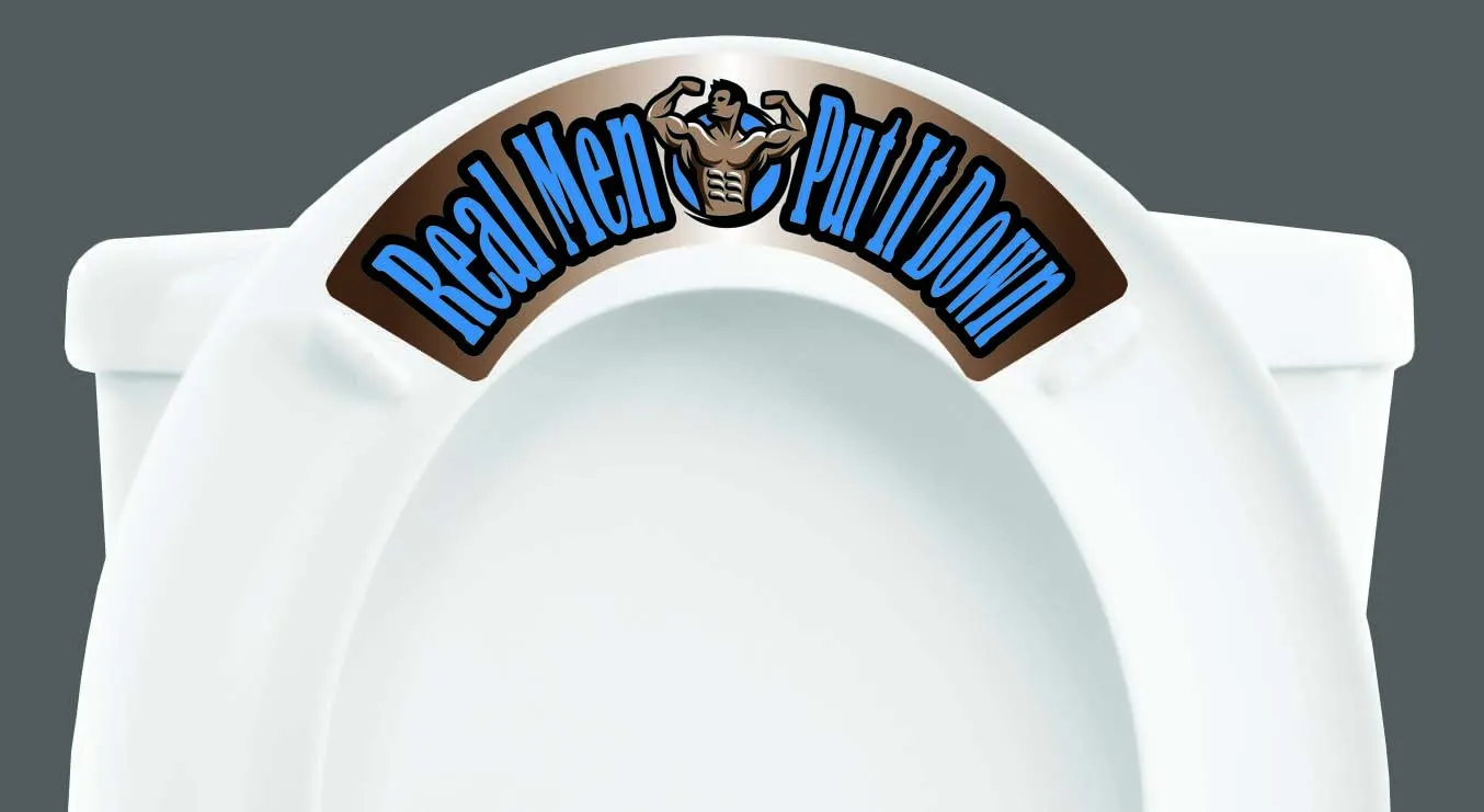 Real Men Put It Down  Toilet Tweets